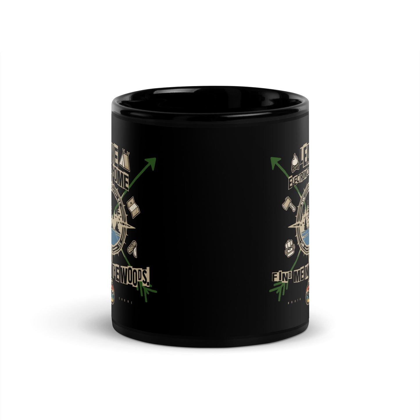 Find Me In the Woods - Black Glossy Mug