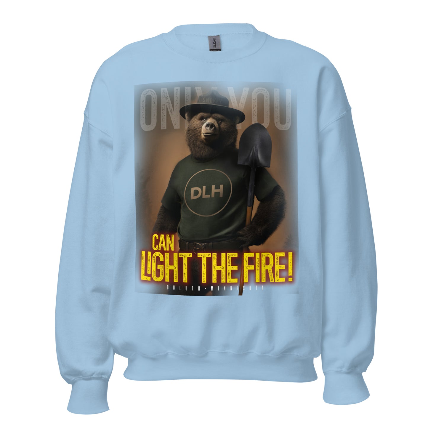 ONLY YOU Can Light the Fire - Unisex Sweatshirt