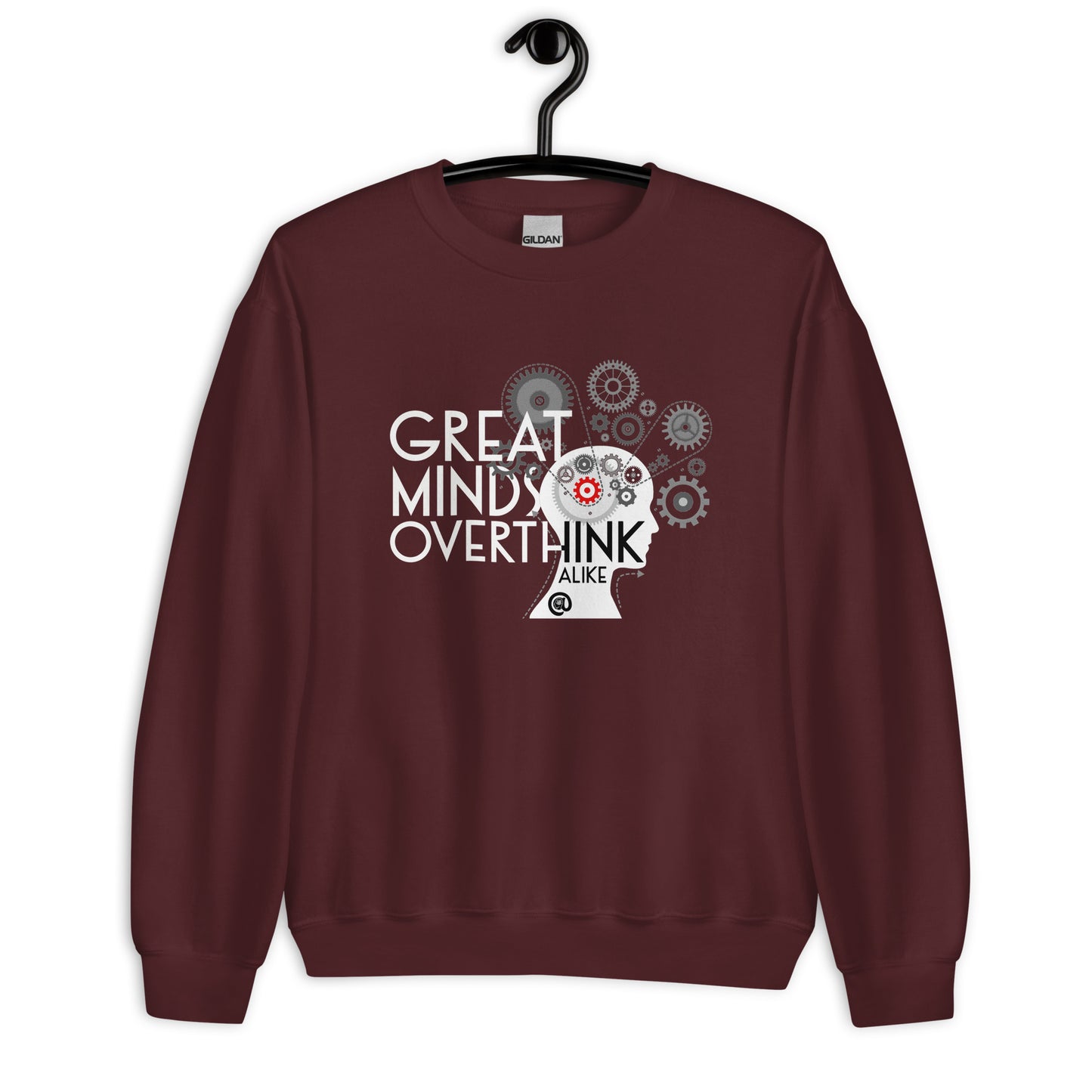 Great Minds Overthink Alike - Unisex Sweatshirt