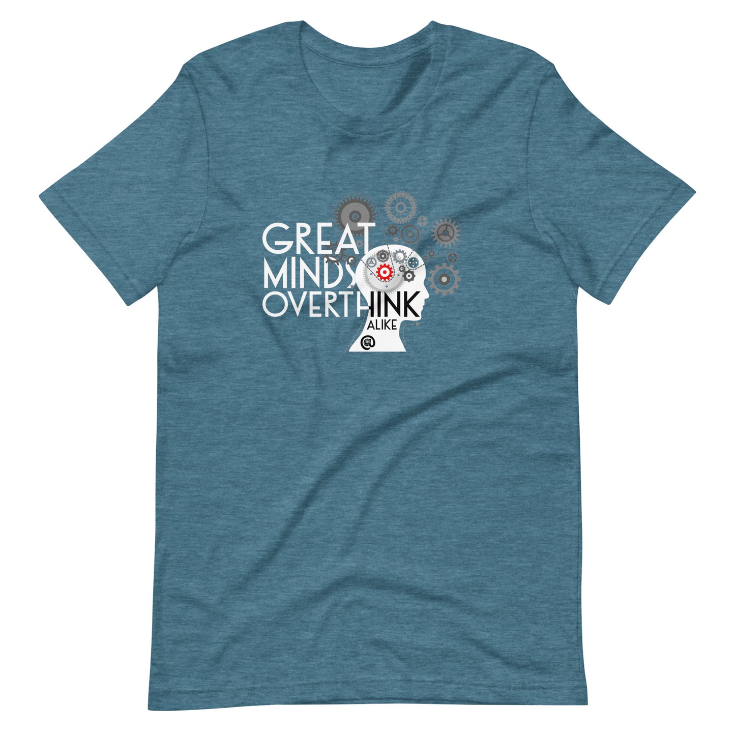 Great Minds Overthink Alike - Unisex t-shirt